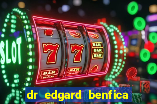 dr edgard benfica varginha mg